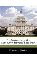 Re-Engineering the Computer Services Help Desk: (English)