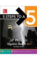 5 Steps to a 5: AP Physics 2: Algebra-Based 2017