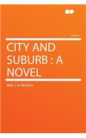 City and Suburb