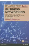 Financial Times Guide to Business Networking, The