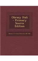 Obrazy Itali - Primary Source Edition