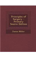 Principles of Surgery - Primary Source Edition