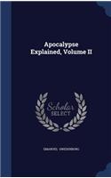Apocalypse Explained, Volume II