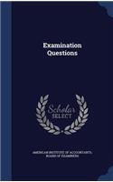 Examination Questions