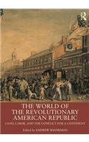 The World of the Revolutionary American Republic
