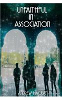 Unfaithful in Association