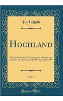 Hochland, Vol. 2