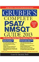 Gruber's Complete PSAT/Nmsqt Guide 2013
