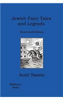 Jewish Fairy Tales and Legends