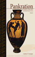 Pankration - An Olympic Combat Sport, Volume I