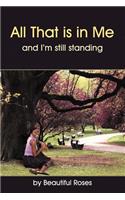 All That is in Me: (English)