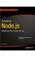 Practical Node.Js: Building Real-World Scalable Web Apps