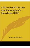 Memoir Of The Life And Philosophy Of Spurzheim (1833)