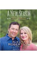 A New Season: A Robertson Family Love Story of Brokenness and Redemption