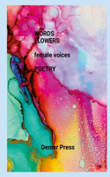 WORDS, FLOWERS, female voices