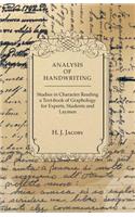 Analysis of Handwriting - An Introduction Into Scientific Graphology