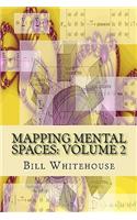Mapping Mental Spaces: Volume 2