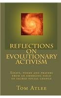 Reflections on Evolutionary Activism