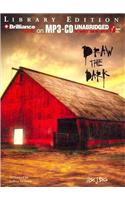 Draw the Dark
