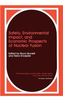 Safety, Environmental Impact, and Economic Prospects of Nuclear Fusion
