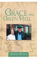 Grace in a Green Hell