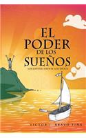 El Poder de Los Suenos: Los Jovenes Frente a Su Epoca