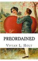 Preordained