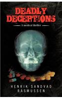 Deadly Deceptions