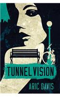 Tunnel Vision