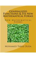 Generalized Functions & Its New Mathematical Forms