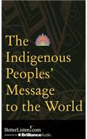 Indigenous Peoples' Message to the World