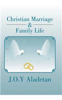 Christian Marriage & Family Life