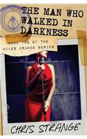 Man Who Walked in Darkness