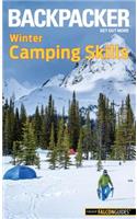 Backpacker Winter Camping Skills