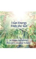I Get Energy from the Sun