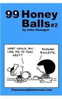 99 HoneyBalls #2