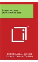 Training the Devotional Life