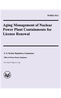 Aging Management of Nuclear Power Plant Containments for License Renewal