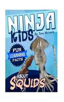 Fun Learning Facts about Squids: Illustrated Fun Learning for Kids