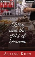 Bliss and the Art of Forever