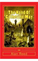 The Hand of Catherine May: (English)