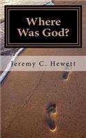 Where Was God?