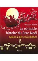 véritable histoire du Père Noël