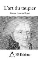 L'Art Du Taupier