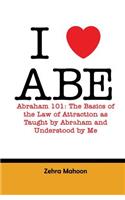 I love Abe - Abraham 101