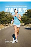The Complete Guidebook to Exploiting Your RMR in Marathons: Increasing Your Resting Metabolic Rate to Drop Fat and Generate Lean Muscle(English)