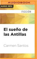 El Sueño de Las Antillas