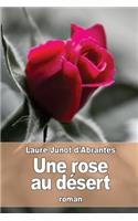 Une rose au désert
