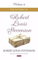 The Letters of Robert Louis Stevenson: Volume 2