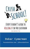 Crush School
